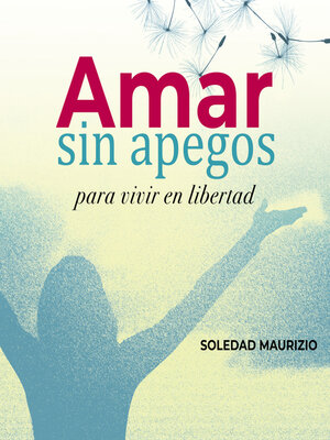 cover image of Amar sin apegos
